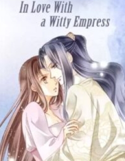 In Love with a Witty Empress