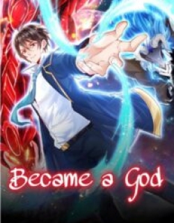 Became a god