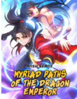 Myriad Paths Of The Dragon Emperor