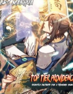 Top Tier Providence: Secretly Cultivate for a Thousand Years