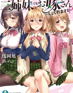 Could You Turn Three Perverted Sisters Into Fine Brides?