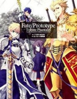 Fate/Prototype - Tribute Phantasm