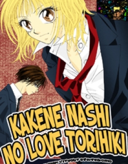 Kakene Nashi no LOVE Torihiki