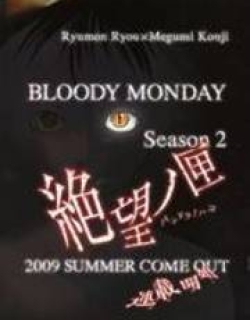 Bloody Monday 2