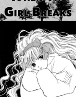 When The Girl Breaks