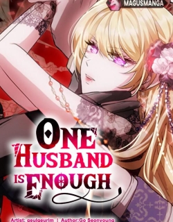 One Husband Is Enough