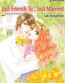 Just Friends To...Just Married