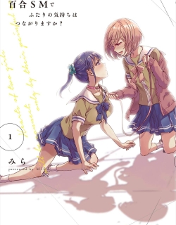 Yuri SM de Futari no Kimochi wa Tsunagarimasu ka?