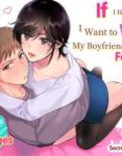 If I Have a Chance, I Want to Warp My Boyfriend's Fetishes!