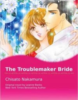 The Troublemaker Bride