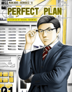 Makabe-sensei's Perfect Plan