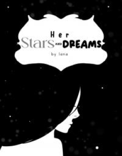 Her Stars and Dreams