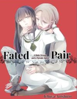 Fated Pair: A female Alpha and a male Omega