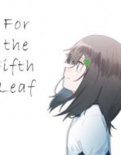 For The Fifth Leaf