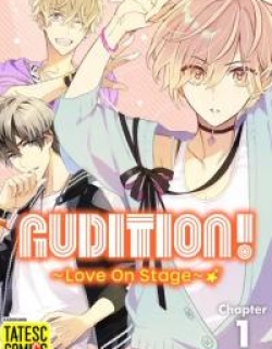 AUDITION! ~Love On Stage~