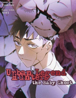 Urban Legend Hunters - The Baby Ghost-