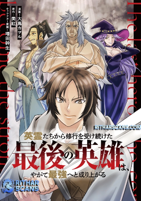 The Last Hero Who Continues Receive Training from the Spirits of Heroes
