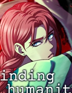 Finding Humanity