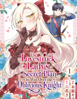 The Lovestruck Lady's Secret Plan to Win Over the Oblivious Knight
