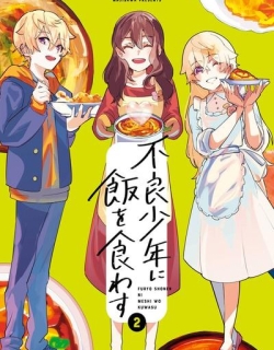How to Feed a Delinquent Boy